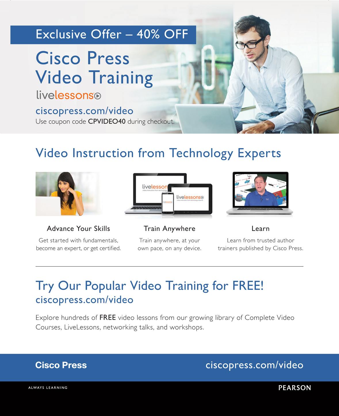 A page shows the details about the exclusive offers of the Cisco press video training. Getting video instructions from technology experts, advanced skills, learning from the trusted author are the details listed. A description of free video training is also presented.