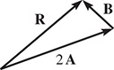 Three vectors. Vector 2 Ay and vector R begin at the same point. Vector 2 Ay goes to the tail of vector B, and the heads of R and B meet.