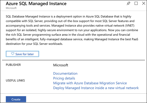 In this figure, the Azure SQL Managed Instance template is displayed. Useful links at the bottom of the page include links to documentation, pricing details, and other details about this particular service. 