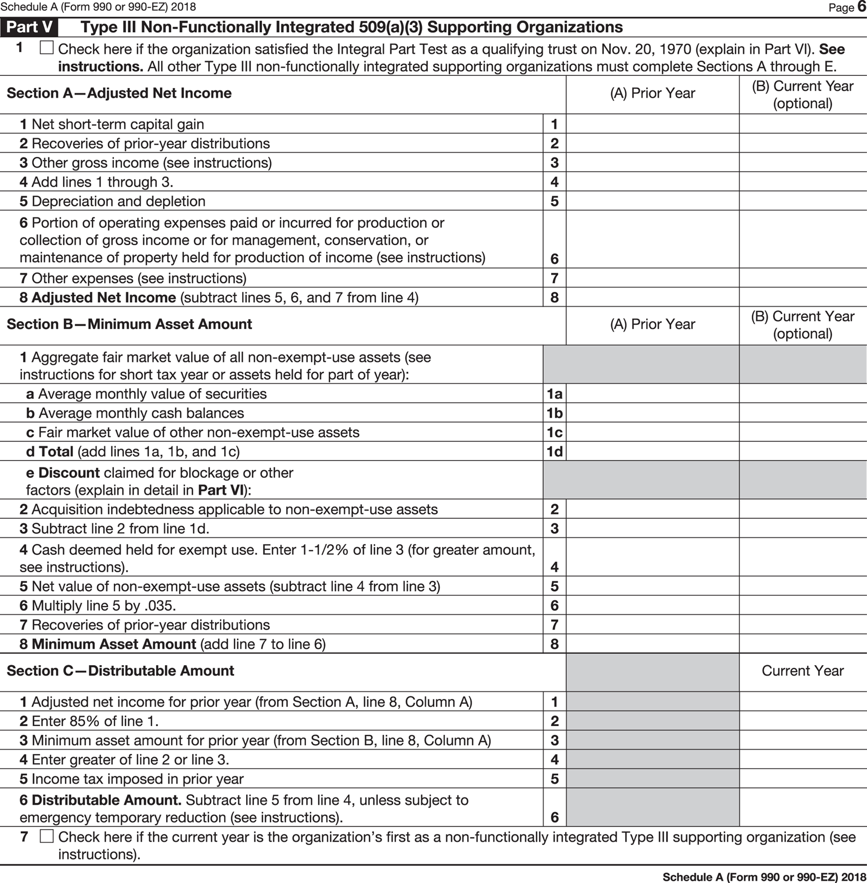 Page 6 of Exhibit 3: Schedule A of Form 990, Sections A, B, and C of Part V, Type III Non-Functionally Integrated 509(a)(3) Supporting Organizations, to be filled in, for the calendar year 2018.