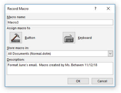 Screenshot of the Record Macro dialog box or Word with a custom name and description entered, which is about to record.