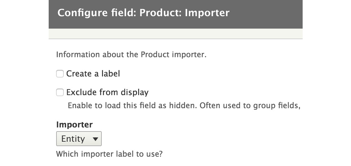 Figure 15.5: Configuring the Product importer field
