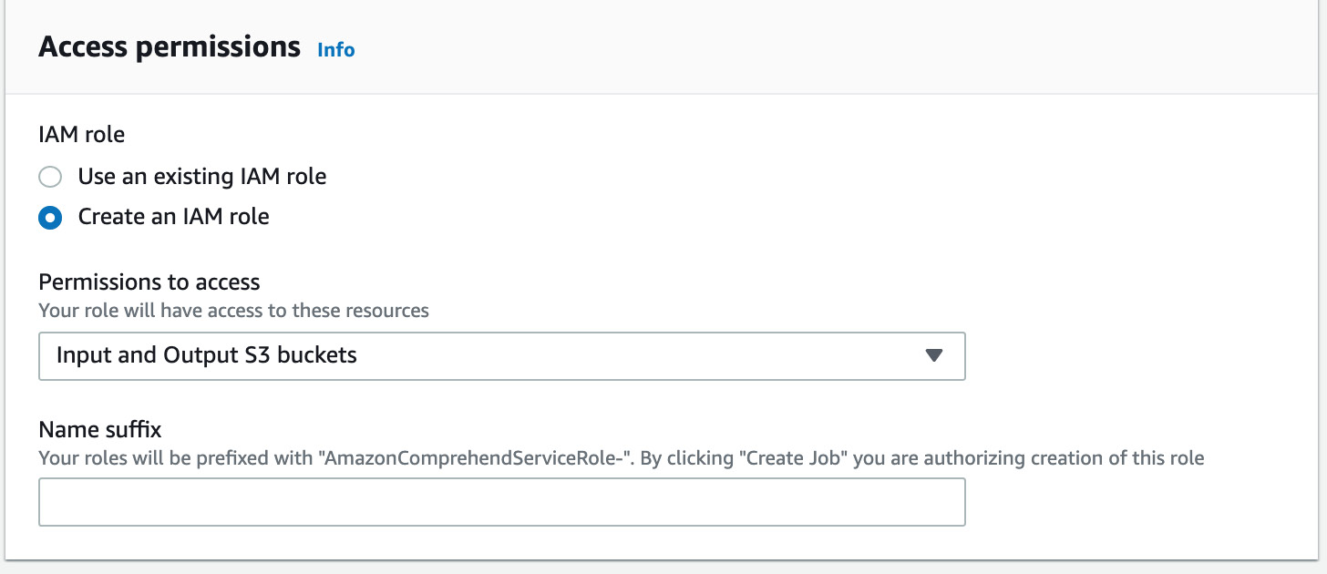 Figure 3.34: Selecting Create an IAM role and providing permission to 
Input and Output S3 buckets
