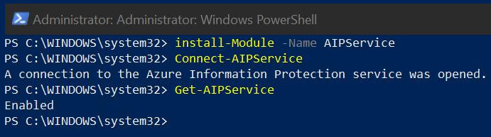 Figure 11.6 – AIP activation status in PowerShell
