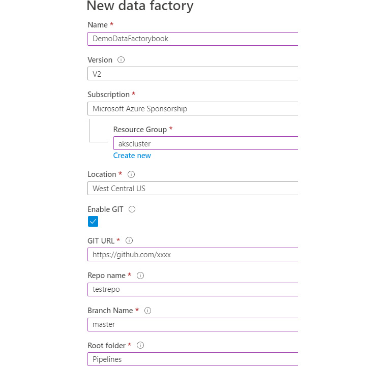 The ‘New data factory’ pane displaying the Name as DemoDataFactoryBook, Version as V2, Subscription as Microsoft Azure Sponsorship, Resource group as akscluster, and so on.