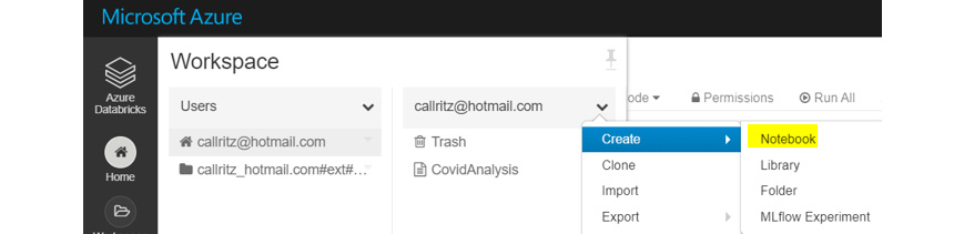 In the Microsoft Azureworkspace, selecting the Home option from the left-hand navigation, selecting the user, selecting ‘Create’ from the drop-down options, and then clicking on Notebook.