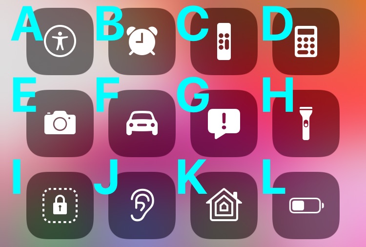 Figure 15: Here are some optional Control Center controls: Accessibility Shortcuts (A), Alarm (B), Apple TV Remote (C), Calculator (D), Camera (E), Do Not Disturb While Driving (F), Feedback Assistant (G), Flashlight (H), Guided Access (I), Hearing (J), Home (K), and Low Power Mode (L).