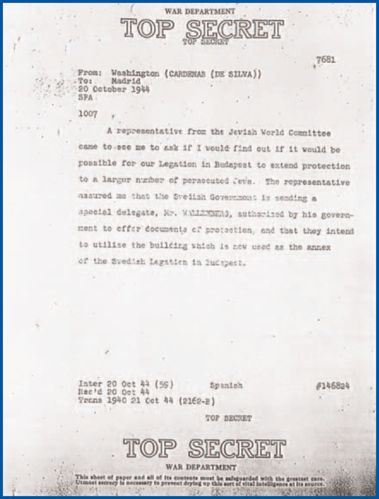 Intercepted 20 October 1944 Spanish diplomatic cable from the ambassador to Washington, Cardenas de Silva, to Madrid that reports request for Spanish delegation in Budapest to intervene on behalf of the endangered Jews, as well as the notice of Swedish plans to help, including dispatch of Raoul Wallenberg