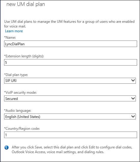 Creating and configuring a new Exchange UM dial plan