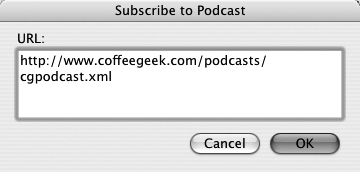 Paste a podcast’s RSS feed into iTunes.
