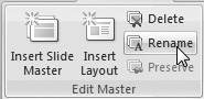 Click the Rename button to give the slide layout a new name.