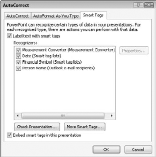 Configure smart tags from the AutoCorrect dialog box.