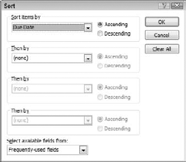 The Sort dialog box lets you specify how items are sorted in the view.
