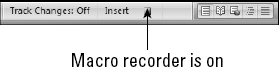 When macro recording is in progress, the status bar Record Macro button turns into a blue square.
