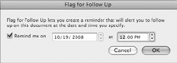 You can use the Flag for follow-up feature to notify you to follow up on this document.