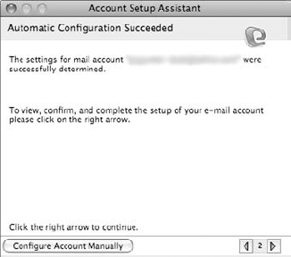 Setup Assistant tests your mail account settings and tells you how it went in the Automatic Configuration Succeeded window.