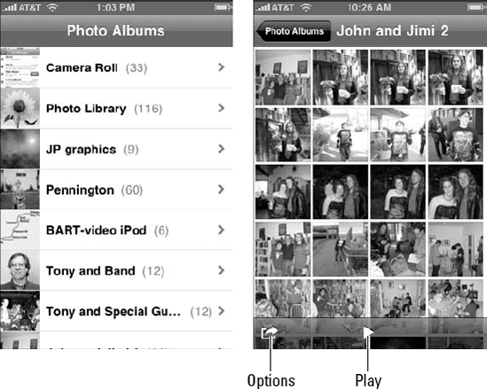 Tap a photo album or the entire photo library (left) and then tap a thumbnail image (right).