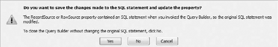 Be sure to save your changes by clicking the Yes button when asked to save your query.