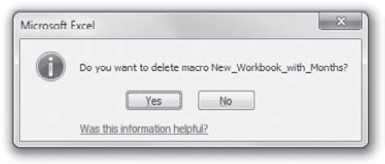 When you delete a macro, the application checks to make sure you mean to do so.