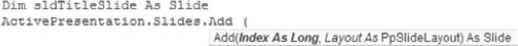 The Auto Quick Info feature displays the syntax for the Add method when you type the parenthesis after the Add method.