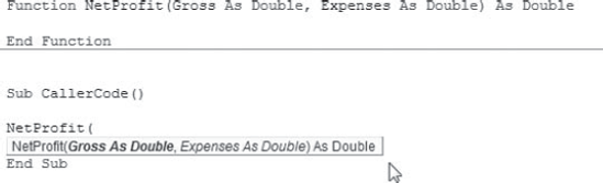 The Visual Basic Editor displays a ToolTip of Quick Info for functions you create as well as for its built-in functions.