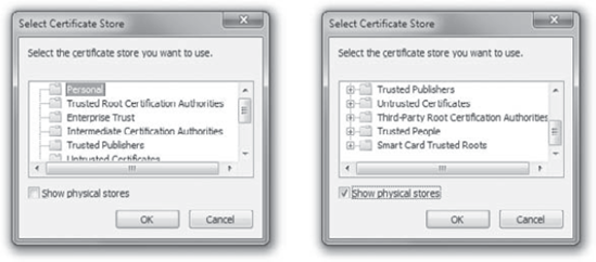 Use the Select Certificate Store dialog box to specify the certificate store in which you want to store the certificate. The screen on the left shows the categories of stores; the screen on the right shows the physical stores.