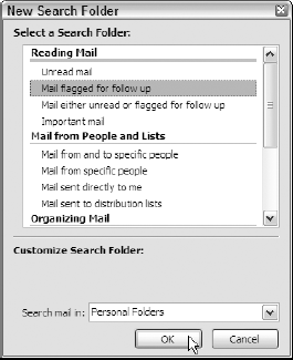 Creating a custom search folder that shows all the flagged e-mail messages.