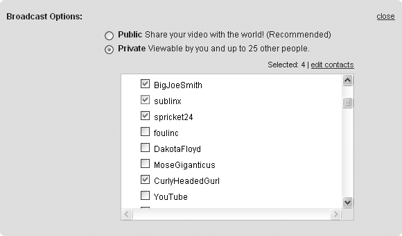 You can choose up to 25 other YouTubers who may view your private video.