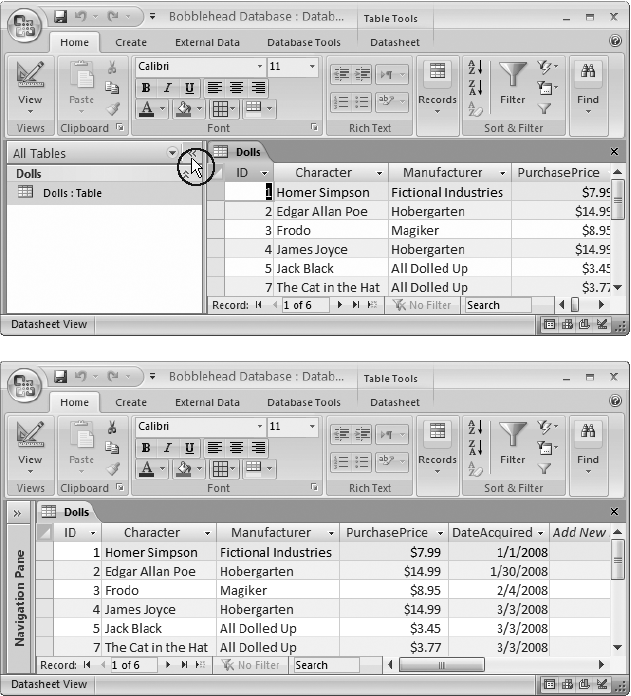 Unhappy with the space consumed by the navigation pane? Click the Open/Close button in the top-right corner (top), and the navigation bar slides out of the way to give more room for the datasheet (bottom). Click the button again to expand it back into view.