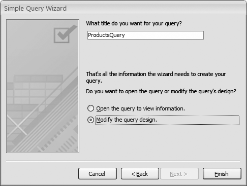 In the last step, you choose the name for your query, and decide whether you want to see the results right away or refine it further in Design view.