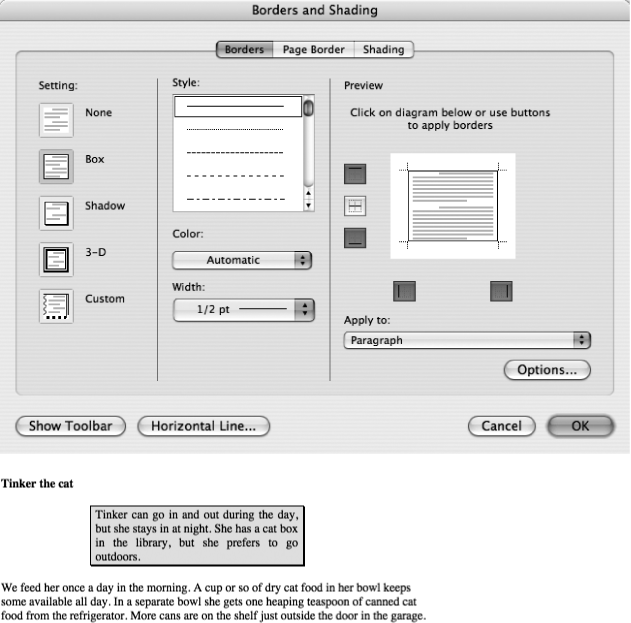 Top: As you work, watch what happens in the Preview box at the right of the dialog box. The only way to see how the final result really looks, however, is to return to your document.Bottom: Although Word gives you plenty of options for line styles and fill patterns, simpler is usually more effective. Here10% gray shading and a one-half point drop-shadow border highlight a bit of vital information.