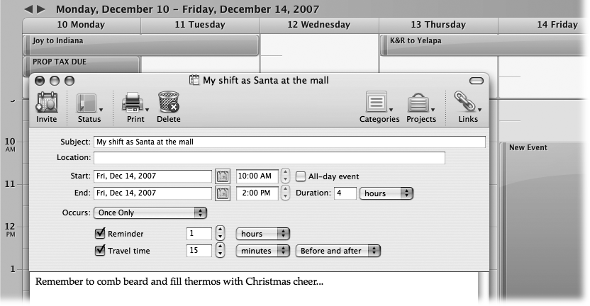 You can open a window that creates a new event by double-clicking a highlighted swath of hours on any column view (background). With the help of the calendar event window, shaping an event to do exactly what you want is easy. By twiddling a few of these knobs and buttons, you can change a 10-minute event into an all-week extravaganza; and you can invite all your closest friends and co-workers, and set a reminder so it you don’t miss it.