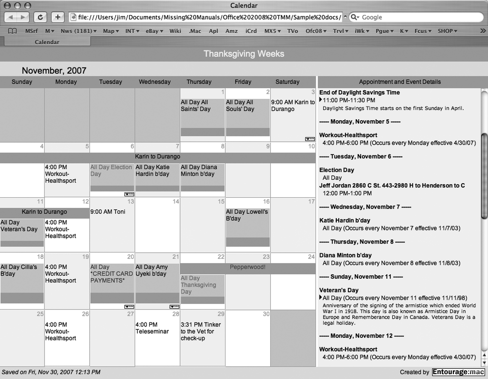 When you save an Entourage calendar as a Web page, it retains most of its pertinent details, such as events, times, and even notes associated with those events. If you’ve attached a note to an event, you can click the small, flippy triangle next to the event to reveal the note in the list pane on the right. You can save a single day or several months as Web pages; just one more way Entourage can help keep those who need to know in the know.