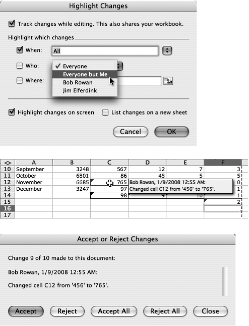 Top: This dialog box lets you turn on change tracking and specify whose changes are highlighted. By turning on Where, clicking the tiny spreadsheet icon next to the box, and dragging in your worksheet, you can also limit the tracking feature to a specific area of the worksheet.Middle: The shaded triangle in the upper-left corner of a cell indicates that somebody changed its contents. A comment balloon lets you know exactly what the change was.Bottom: Using this dialog box, you can walk through all the changes in a spreadsheet one at a time, giving each changed cell your approval or restoring it to its original value.