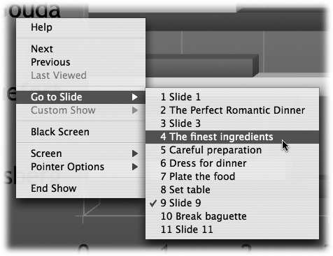 To view the contextual menu in a slideshow, either Control-click a slide or click the pop-up menu button in the lower left corner of the screen (if you’ve turned it on in the PowerPoint → Preferences → View tab). The resulting menu (shown here) gives you a lot of power. For example, you can choose Pen from the Pointer Options submenu and then scribble circles, arrows, underlines, and other real-time doodles on your slides during the presentation. (You can later erase your additions by choosing Screen → Erase Pen from the contextual menu, or just move to the next slide—PowerPoint doesn’t save your scribbles.)