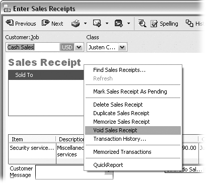 Shortcut menus (available since QuickBooks 2009) make choosing commands easier. In earlier versions of the program, you had to choose the Edit menu to get to the Delete Sales Receipt and Void Sales Receipt commands. Now, a right-click in the Enter Sales Receipt window displays the shortcut menu shown here.