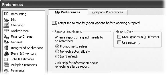 Keeping reports up-to-date with the information in your company’s QuickBooks file can be time-consuming. To accommodate the inclinations of each person who logs into QuickBooks, the preferences on the My Preferences tab control how QuickBooks updates reports and graphs.