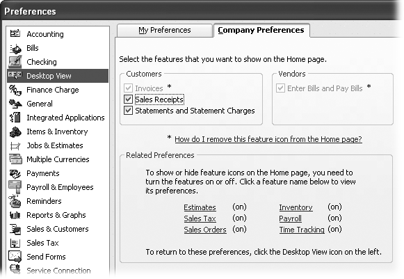 The Edit → Preferences → Desktop View → Company Preferences tab is where you customize your Home page. Turn tasks on or off by turning their checkboxes on or off. For example, if you don’t send statements to customers, turn off the “Statements and Statement Charges” checkbox. To show or hide feature icons (like Payroll), simply click the links for the features in the bottom panel. QuickBooks jumps to the corresponding preference section so you can turn the feature on or off.