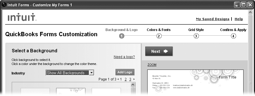 To proceed to the next step in the design process, click Next. If you’ve already created a few design masterpieces, click the My Saved Designs link at the top right of the window. You can apply those designs to other forms, edit the designs, or get rid of them.