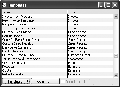 To sort templates by type, click the Type heading. To use any form as a basis for customized forms, simply make a copy of the form first (), and then edit it all you want.
