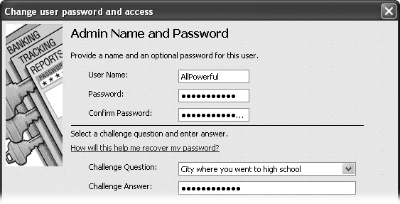 Fill in the New Password and Confirm New Password boxes. Be sure to set up a challenge question and answer so you can reset your password if you forget it.