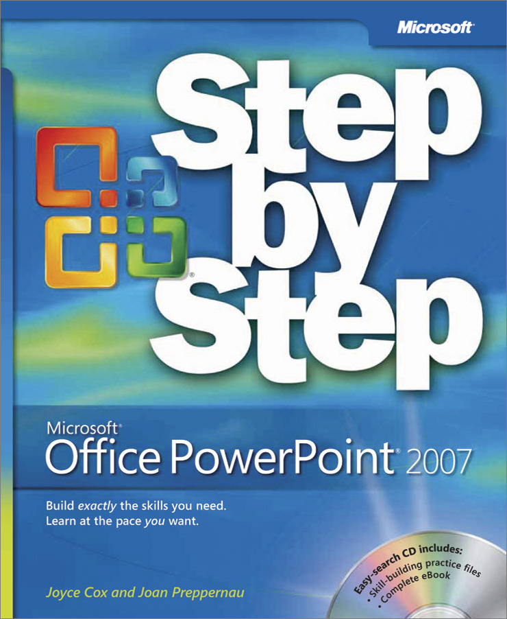 Microsoft® Office PowerPoint 2007 Step by Step