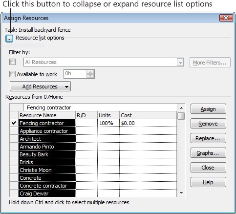 Click the Resource List Options button to collapse the Assign Resources dialog box; click the + Resource List Options button to expand it.