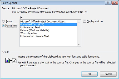 Use the Paste Special dialog box to create a link from Microsoft Project.