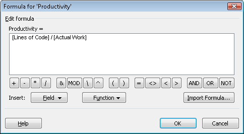 Build a formula by using functions, values, and any field in the Microsoft Project database.