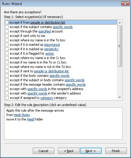 You can specify exceptions to the rule to fine-tune message processing.