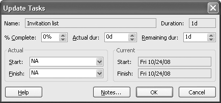 You can use the Update Tasks dialog box to record actual start or finish dates for the selected task.