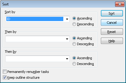 Use the Sort dialog box to choose the fields by which you want to order information.