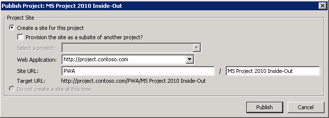 Use the Publish Project dialog box to make your project available to other enterprise users through Project Web App.