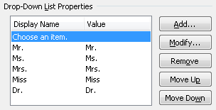 Drop-Down List Properties are available to both drop-down list and combo box controls.